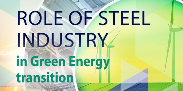 Photo – Role of Steel Industry in Green Energy transition