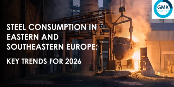 Photo – Key trends in steel consumption in Eastern and Southeastern Europe: challenges and prospects for 2026